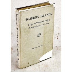 Bahrein Islands: A Legal and Diplomatic Study of the British-Iranian Controversy